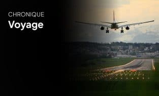 Chronique voyage : 6 résolutions d’un bon voyageur et qu’est-ce qu’on magasine en janvier ?